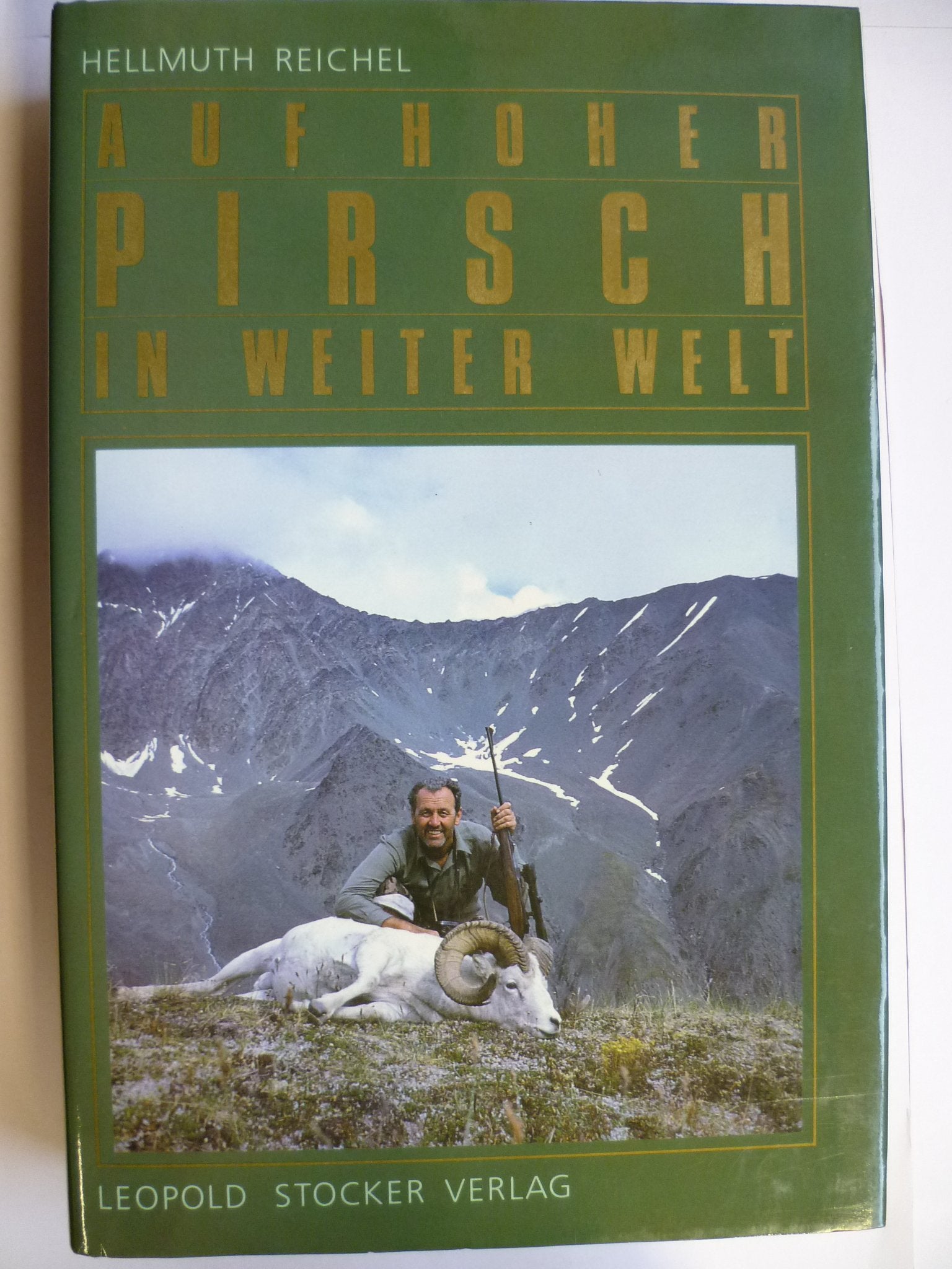 Auf hoher Pirsch in weiter Welt Books