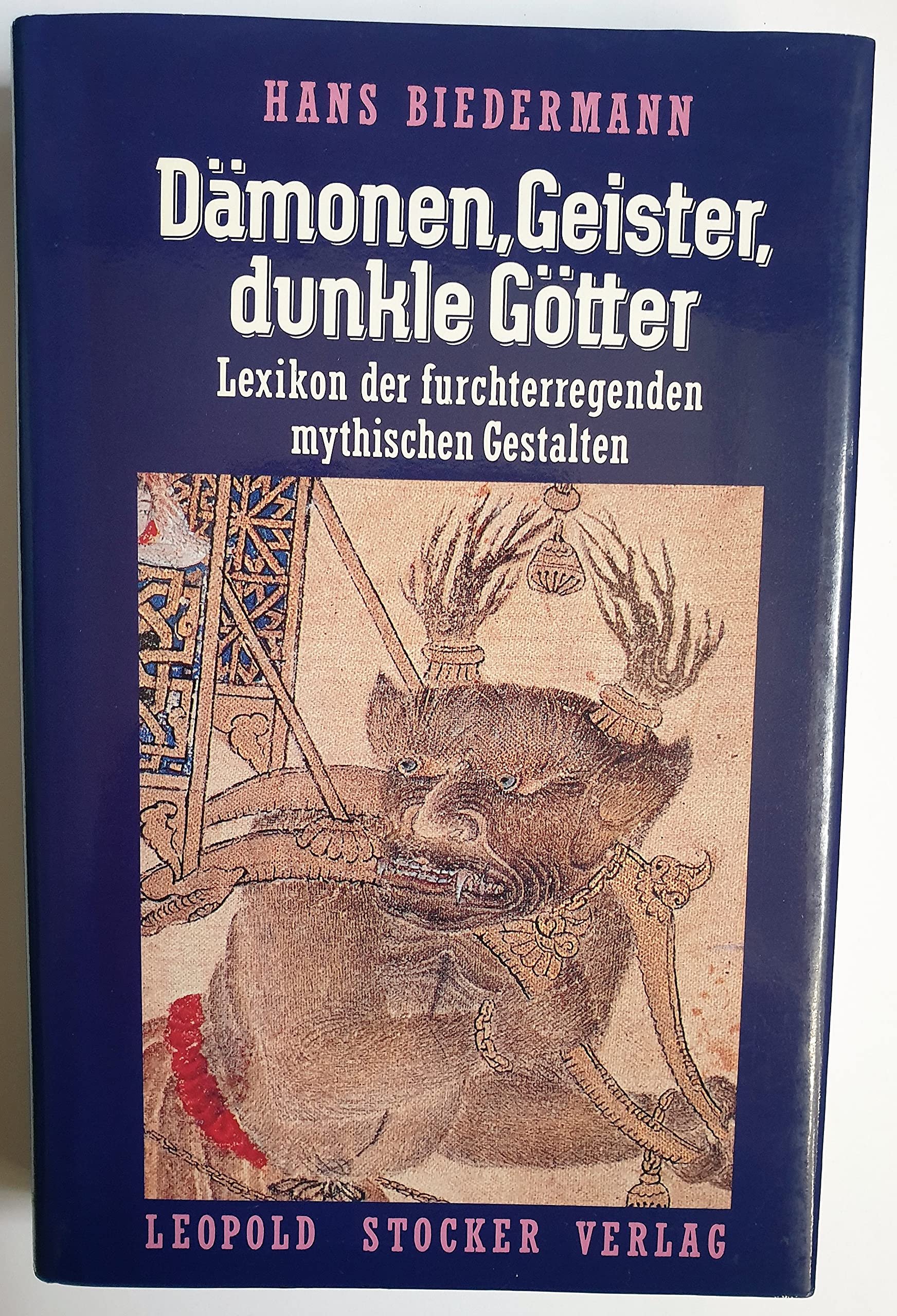 Dämonen, Geister, dunkle Götter. Lexikon der furchterregenden mythischen Gestalten. Natural Sciences