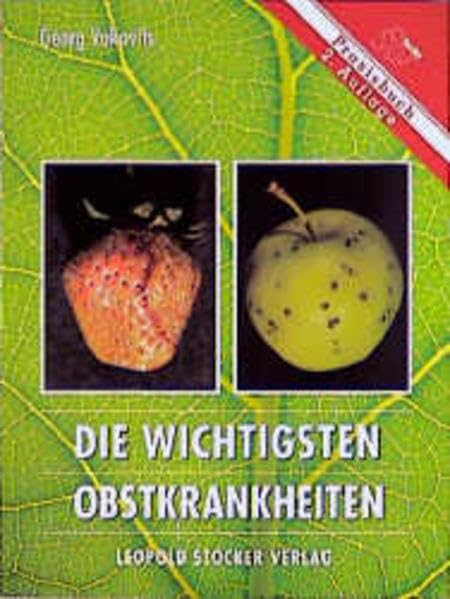 Die wichtigsten Obstkrankheiten Leisure, Home & Garden