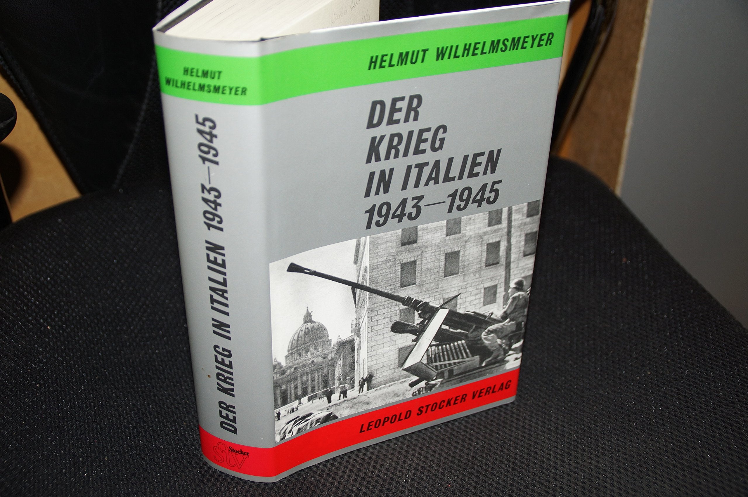 Der Krieg in Italien 1943-1945 Politics & History