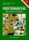 Direktvermarktung bäuerlicher Produkte Business, Finance & Career