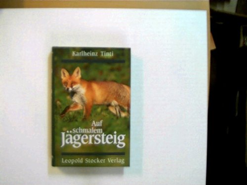 Auf schmalem Jägersteig Books