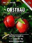 Obstbau: Anbau und Verarbeitung Natural Sciences