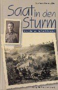 Saat in den Sturm: Ein Soldat der Waffen-SS berichtet Books