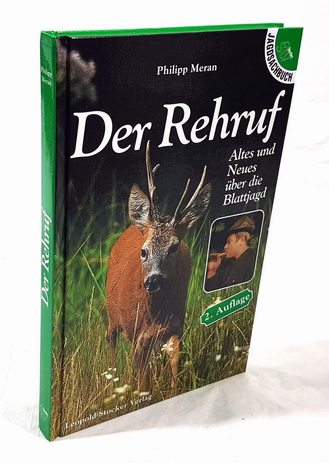 Der Rehruf: Altes und Neues über die Blattjagd Leisure & Fun