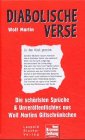 Diabolische Verse: Die schärfsten Sprüche & Unveröffentlichtes aus Wolf Martins Giftschränkchen Poetry