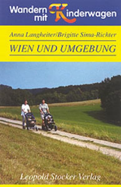 Wandern mit Kinderwagen Wien und Umgebung Leisure, Home & Garden