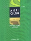 Agricultur - Menschen schaffen Landschaft Natural Sciences