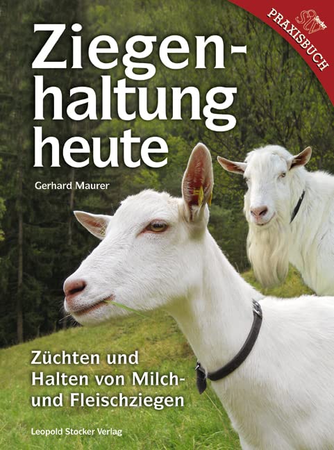 Ziegenhaltung heute Leisure, Home & Garden