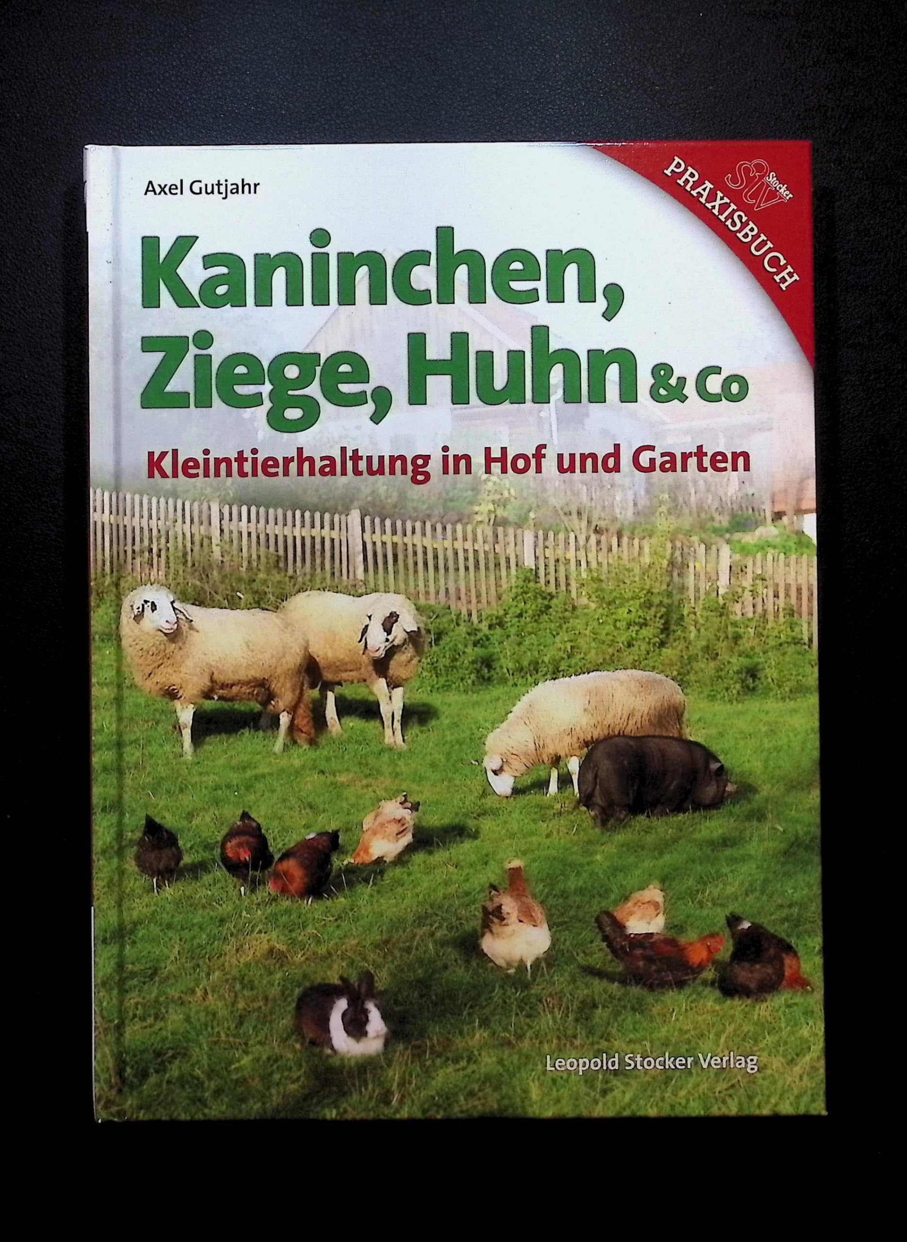 Kaninchen, Ziege, Huhn & Co Pets