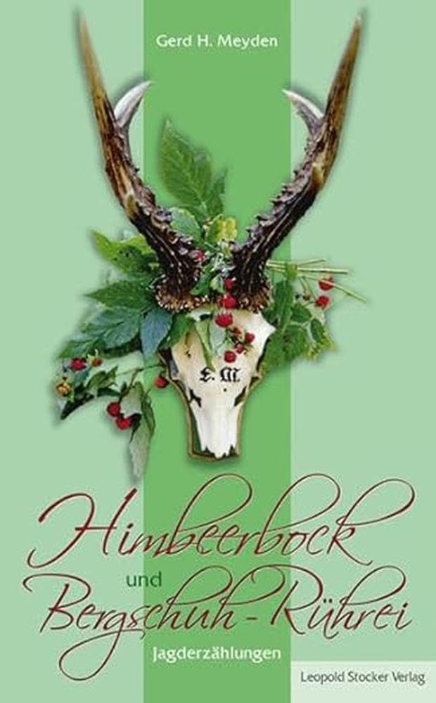 Himbeerbock und Bergschuh-Rührei Contemporary literature