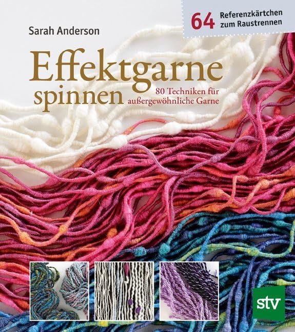 Effektgarne spinnen: 80 Techniken für außergewöhnliche Garne - 64 Referenzkärtchen zum Raustrennen Film, Art & Culture