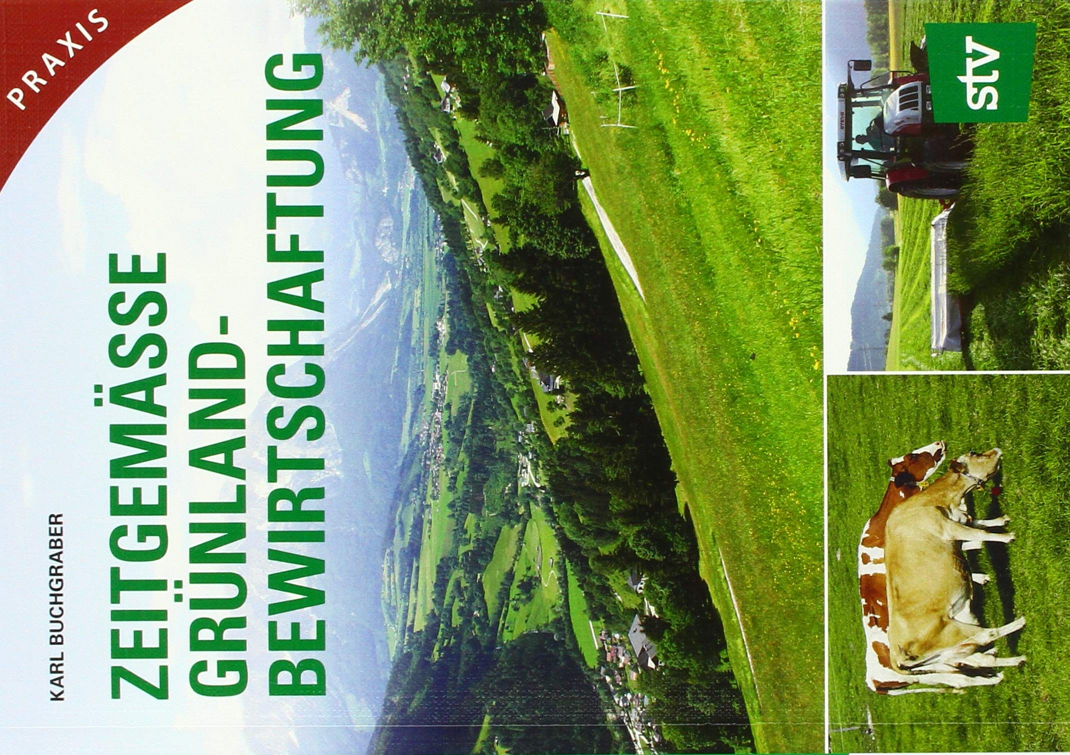 Zeitgemäße Grünlandbewirtschaftung Business, Finance & Career