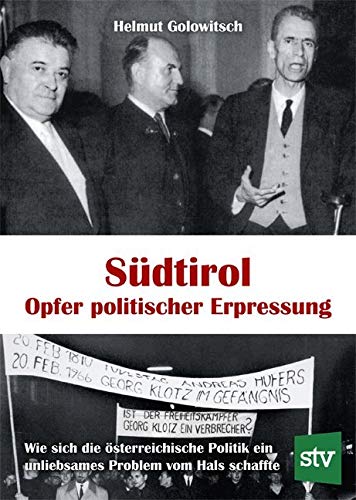 Südtirol - Opfer politischer Erpressung book