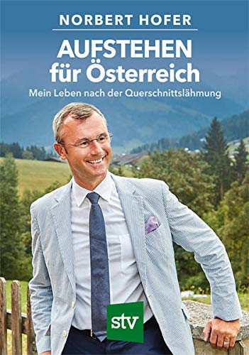 AUFSTEHEN für Österreich: Mein Leben nach der Querschnittslähmung Books