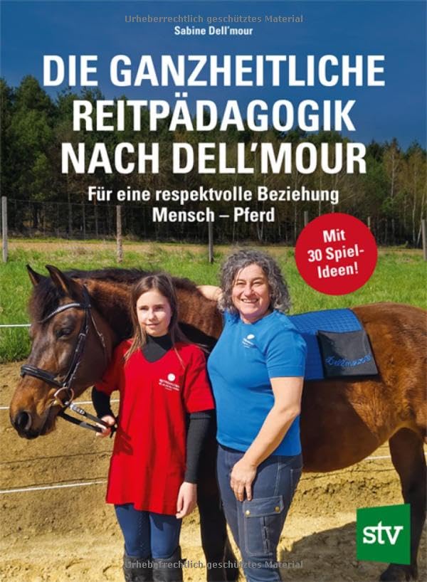 Die Ganzheitliche Reitpädagogik nach Dell'mour Medicine