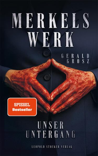 Merkels Werk - Unser Untergang Books