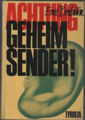 Achtung . . . Geheimsender! Ein moderner Spionageroman für die Jugend Books