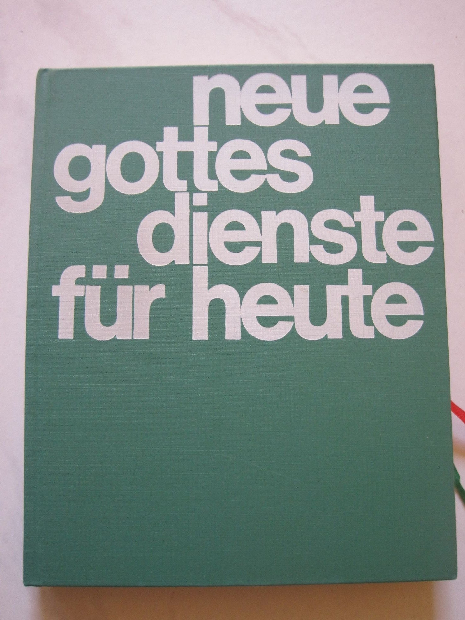 Neue Gottesdienste für heute Books