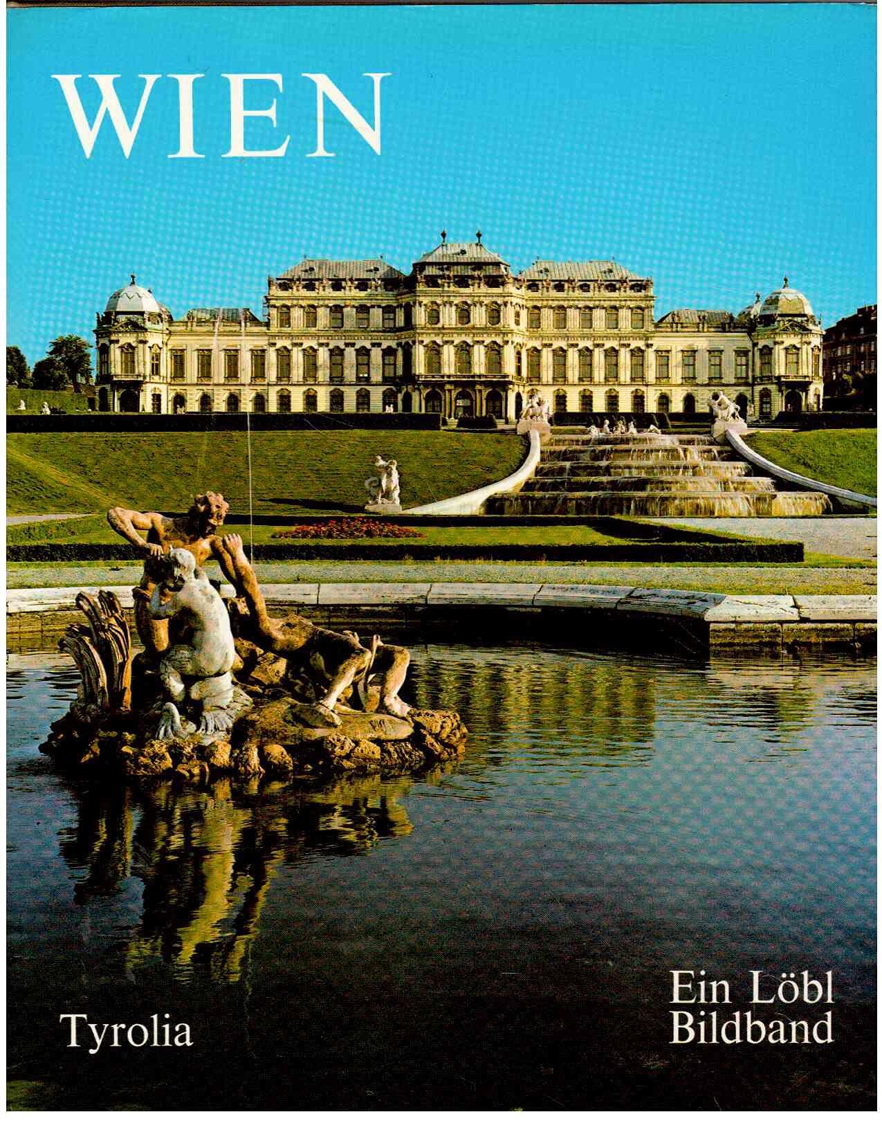 Wien in Farben. Wien in colour. Wien en couleurs. Bilderläuterungen in deutsch, englisch, französisch. Travel Books