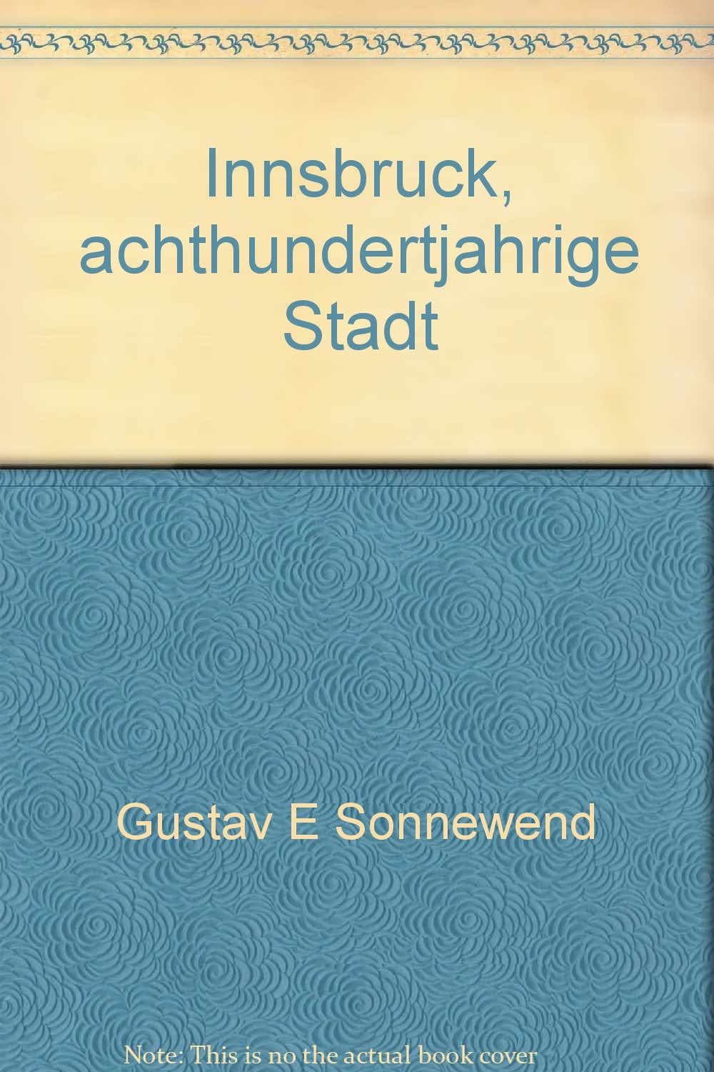 Innsbruck, achthundertjahrige Stadt book