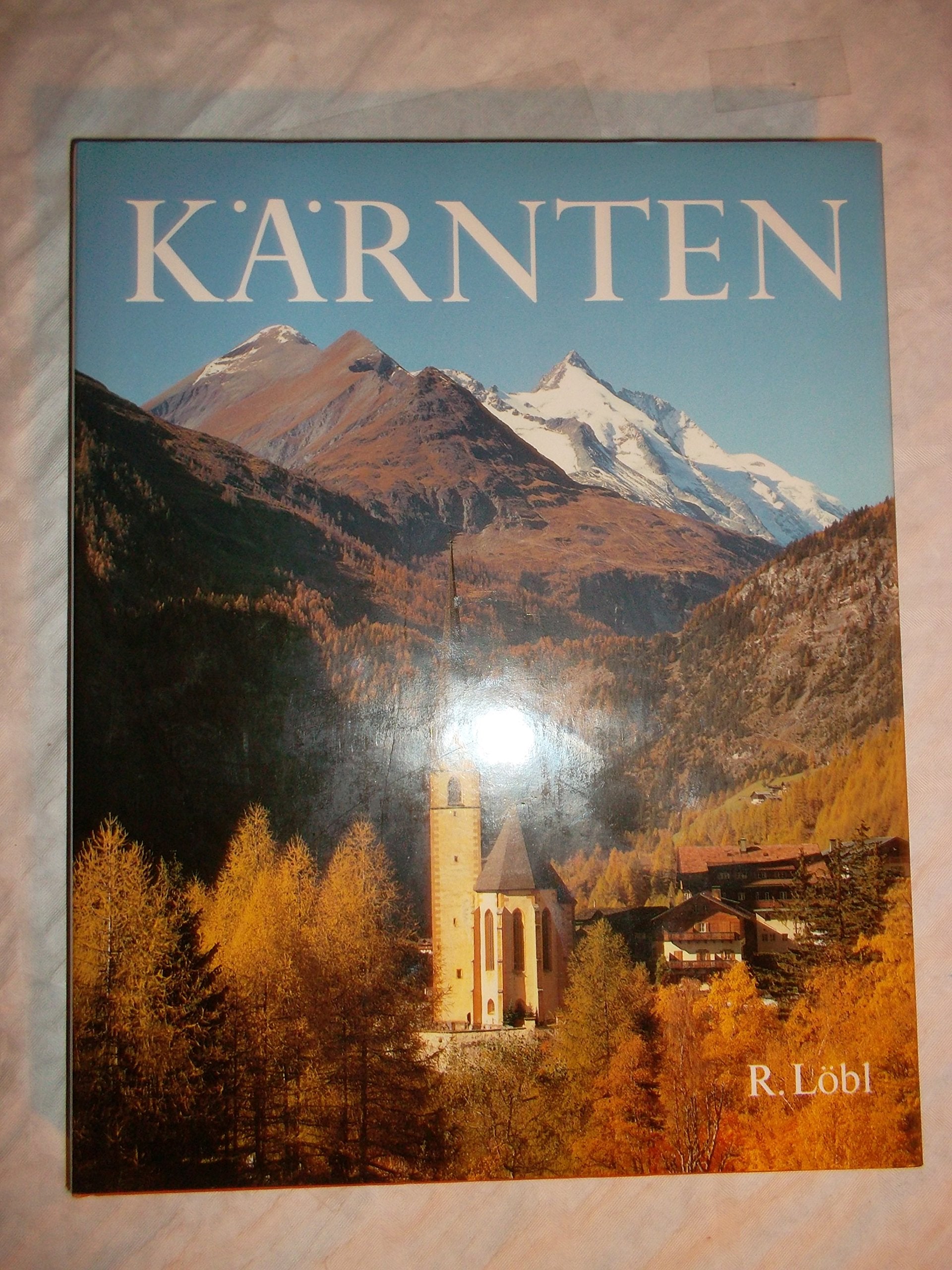 Kärnten in Farben. Deutsch / Englisch / Französisch / Italienisch Books