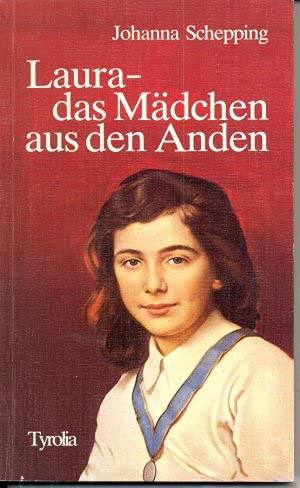 Laura, das Mädchen aus den Anden Books