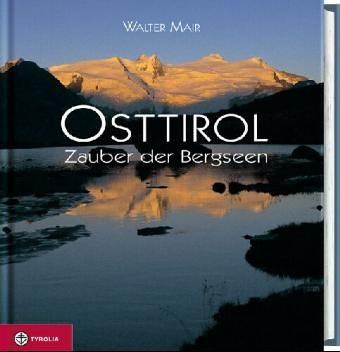 Osttirol. Ein Bildwanderbuch Travel Books