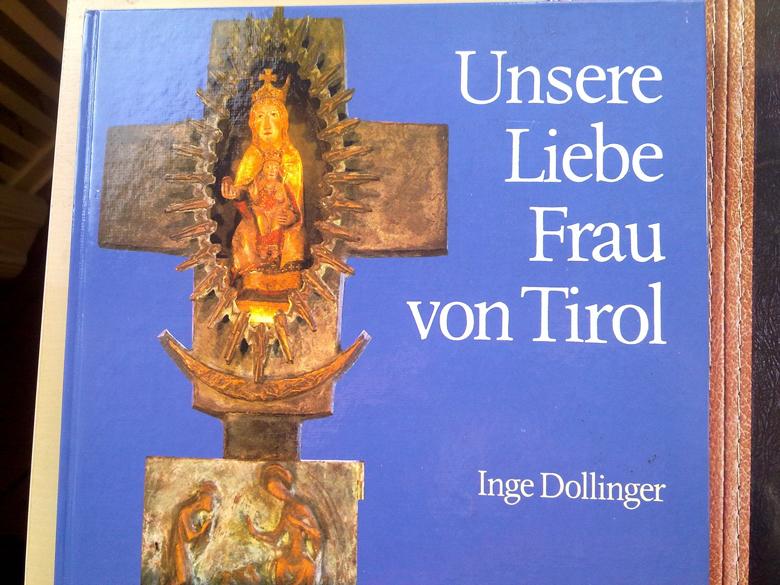 Unsere Liebe Frau von Tirol Books