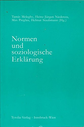 Normen und soziologische Erklärung Social Sciences