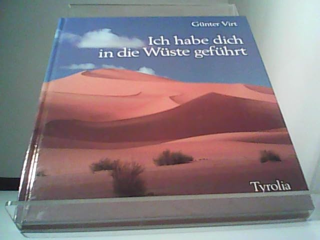 Ich habe dich in die Wüste geführt. Ein Meditationsbuch Books