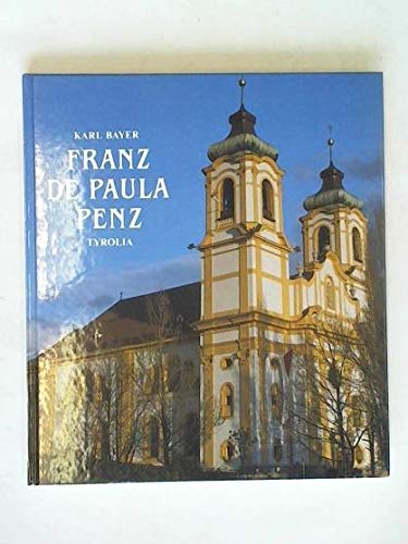 Franz de Paula Penz. Sein Leben und sein Werk Books