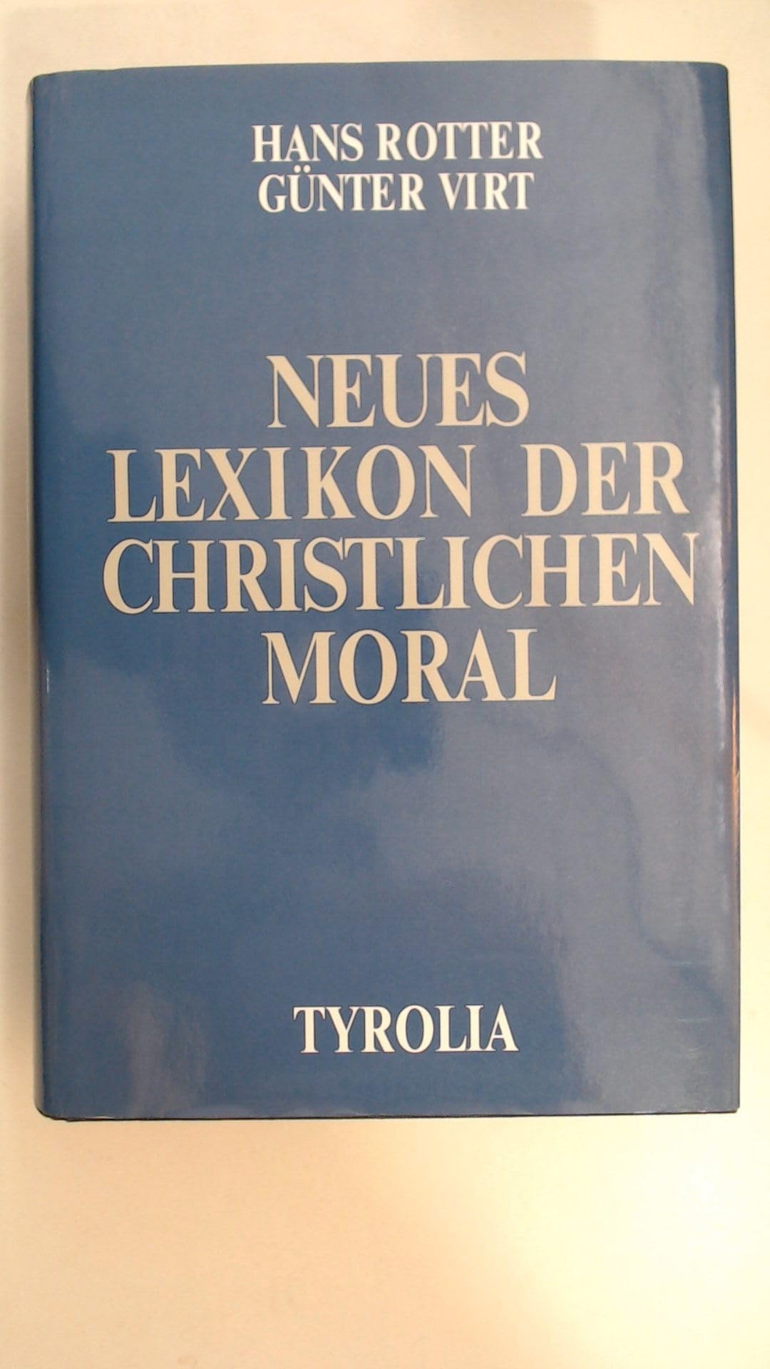 Neues Lexikon der christlichen Moral Learning & Reference