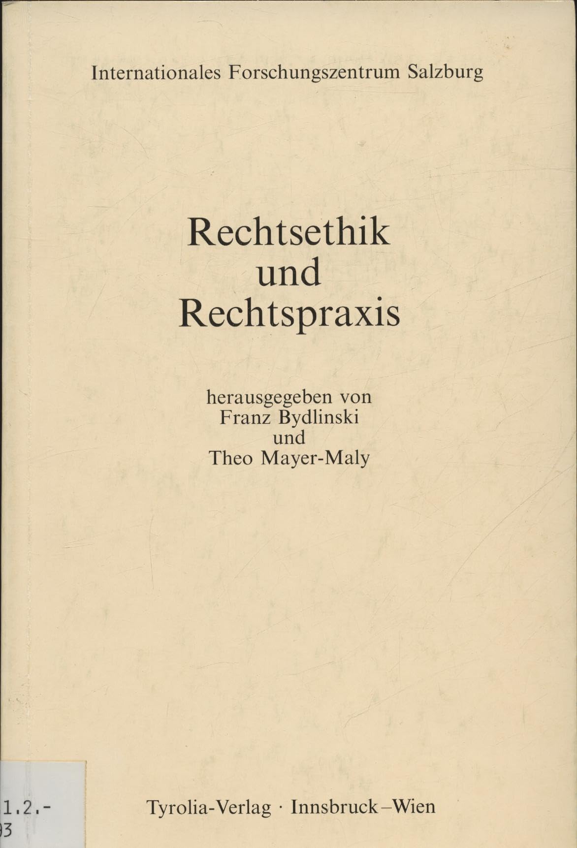 Rechtsethik und Rechtspraxis Law