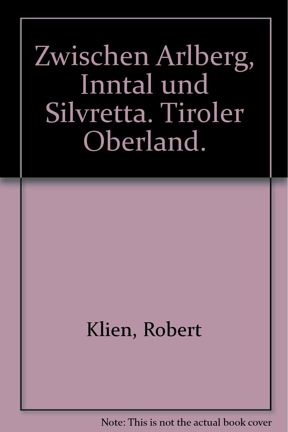 Zwischen Arlberg, Inntal und Silvretta: Tiroler Oberland Travel