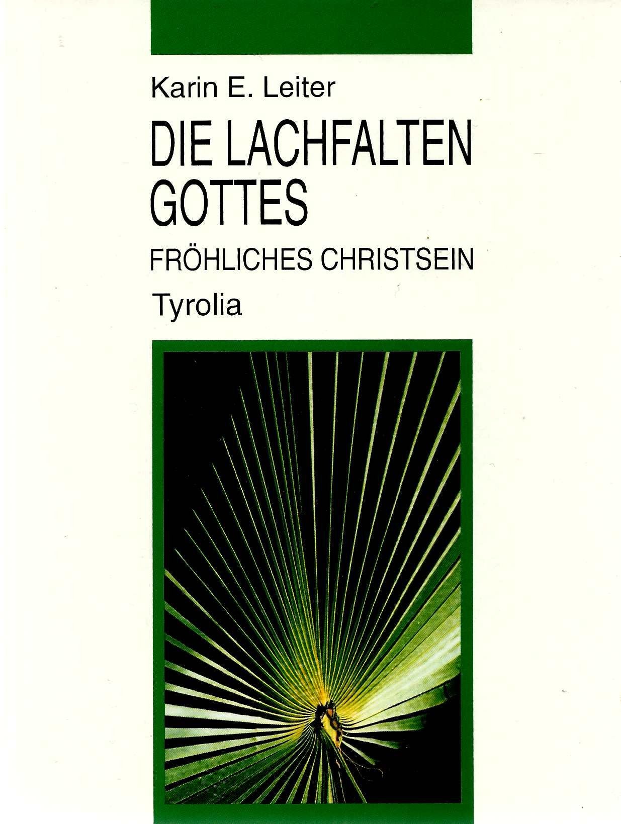 Die Lachfalten Gottes. Fröhliches Christsein Religion & Esotericism