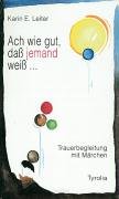 Ach wie gut, daß jemand weiß . . . Business & Technology
