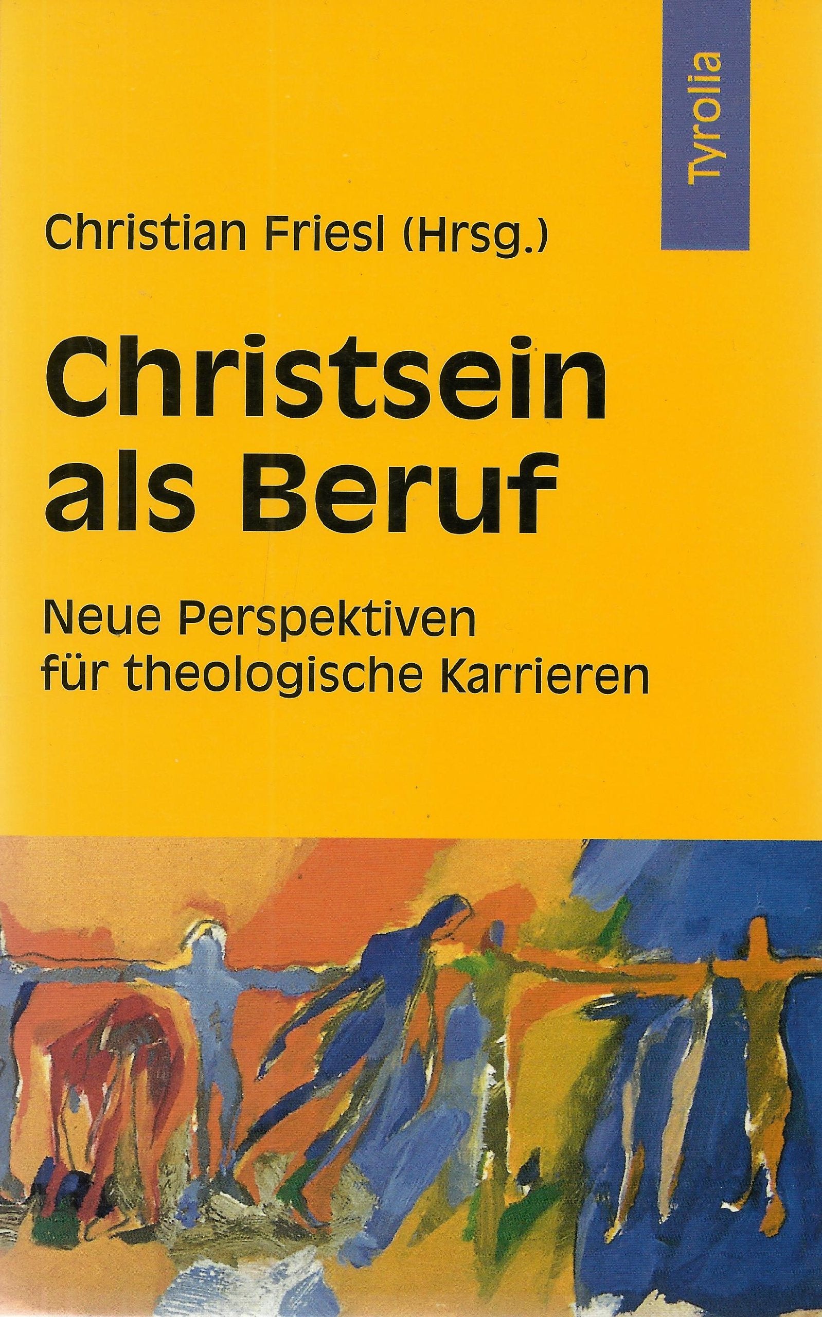 Christsein als Beruf: Neue Perspektiven für theologische Karrieren Religion & Esotericism