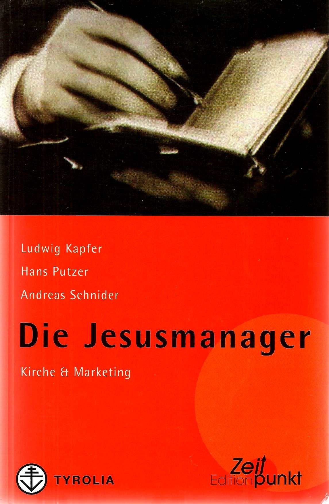 Die Jesusmanager: Kirche & Marketing Business, Finance & Career