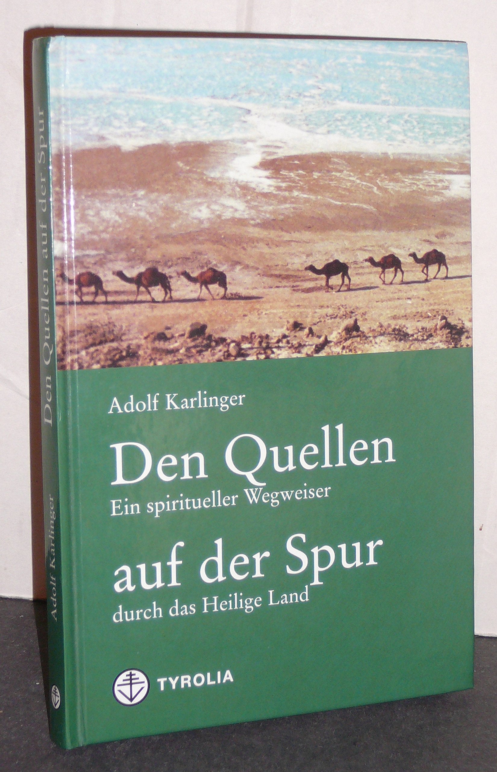 Den Quellen auf der Spur: Ein spiritueller Wegweiser durch das Heilige Land Travel