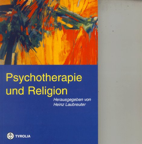 Psychotherapie und Religion: Festschrift f. Richard Picker Lifestyle