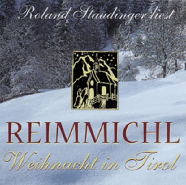 Weihnacht in Tirol: Alle Texte zu dem gleichnamigen Buch: Mit Musik v. 'Osttiroler Saitenklang'. DDD Contemporary literature Books