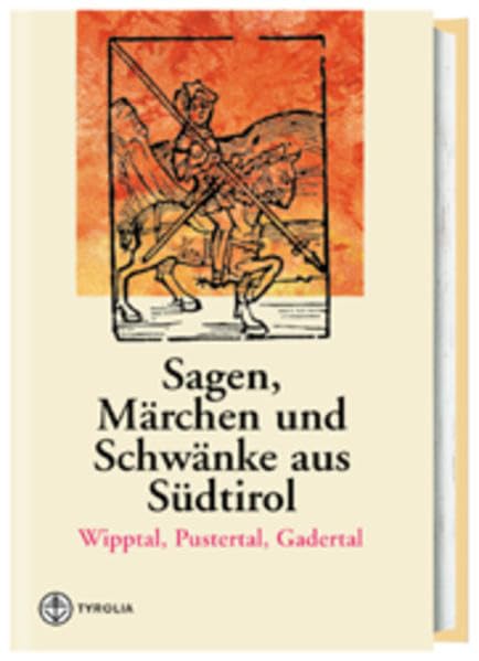 Sagen, Märchen und Schwänke aus Südtirol Fairy Tales & Legends
