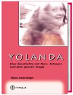 Yolanda: Eine Geschichte mit Herz, Schmerz und dem ganzen Zeugs Fantasy & Sci-Fi