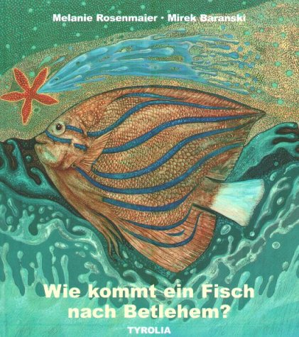 Wie kommt ein Fisch nach Betlehem? Novels & Short Stories