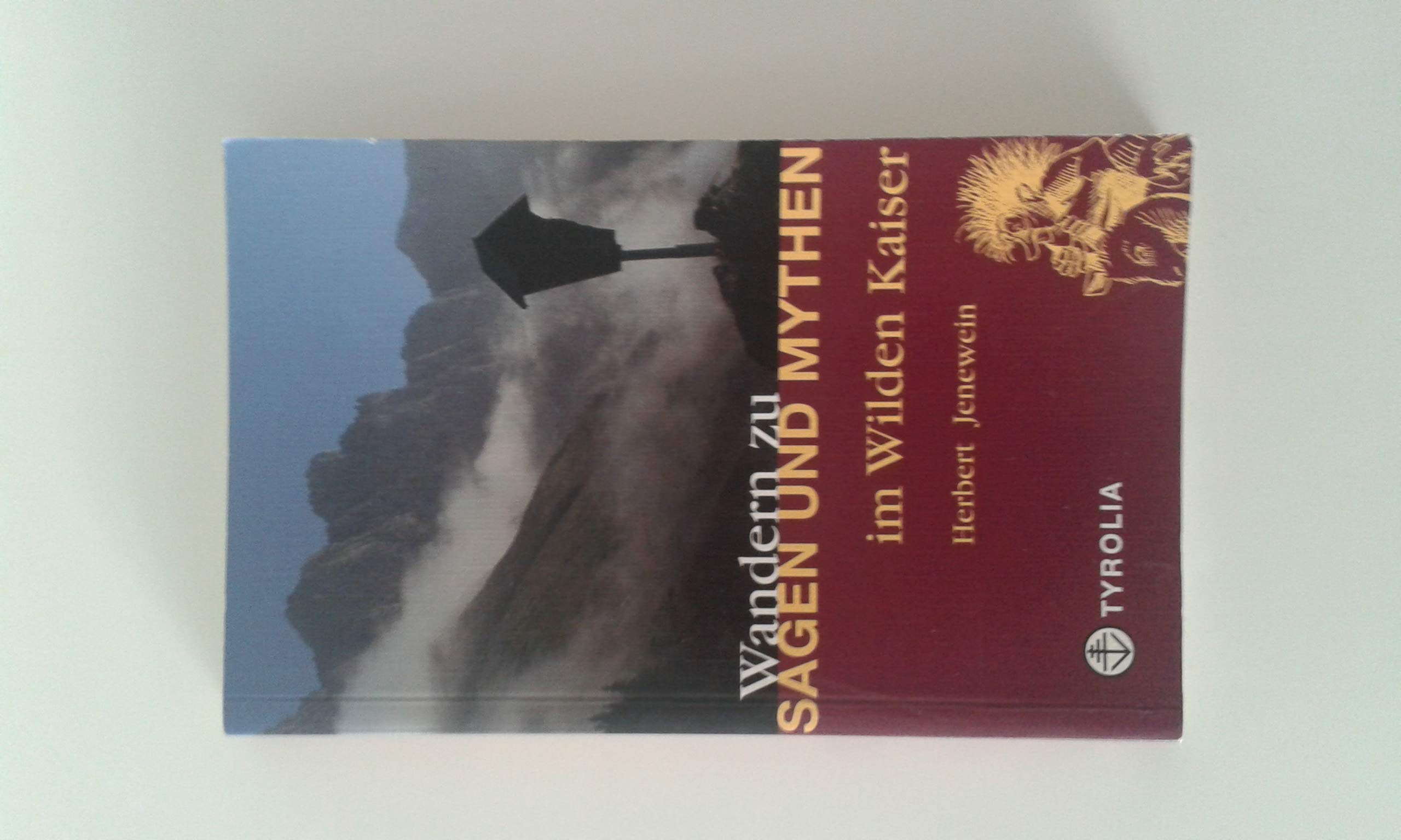 Wandern zu Sagen und Mythen im Wilden Kaiser Travel