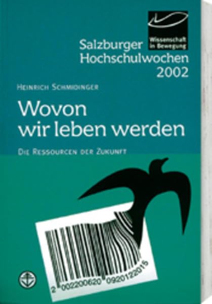 Salzburger Hochschulwochen / Wovon wir leben werden Philosophy