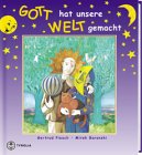 Gott hat unsere Welt gemacht Novels & Short Stories