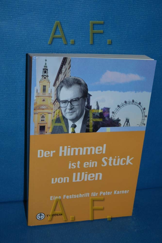 Der Himmel ist ein Stück von Wien. Politics & Society