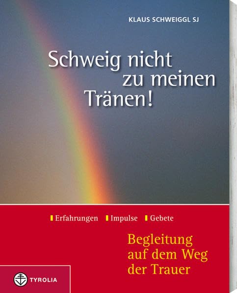 Schweig nicht zu meinen Tränen!: Begleitung auf dem Weg der Trauer. Erfahrungen, Impulse, Gebete Film, Art & Culture